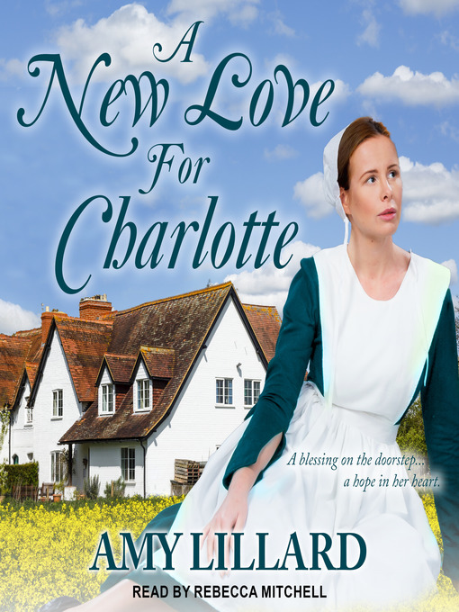 Title details for A New Love for Charlotte by Amy Lillard - Wait list